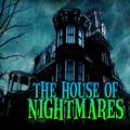 House of Nightmares!!