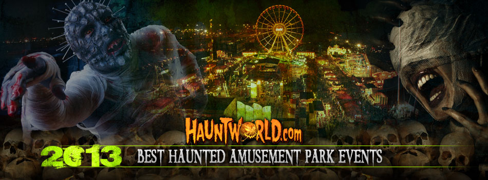 Best Haunted Amusement Park Events 2013