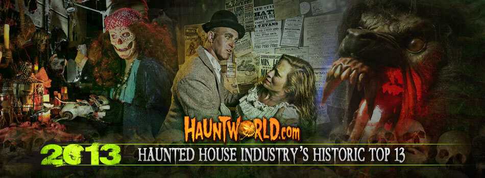 Haunted House Industrys Historic Top 13